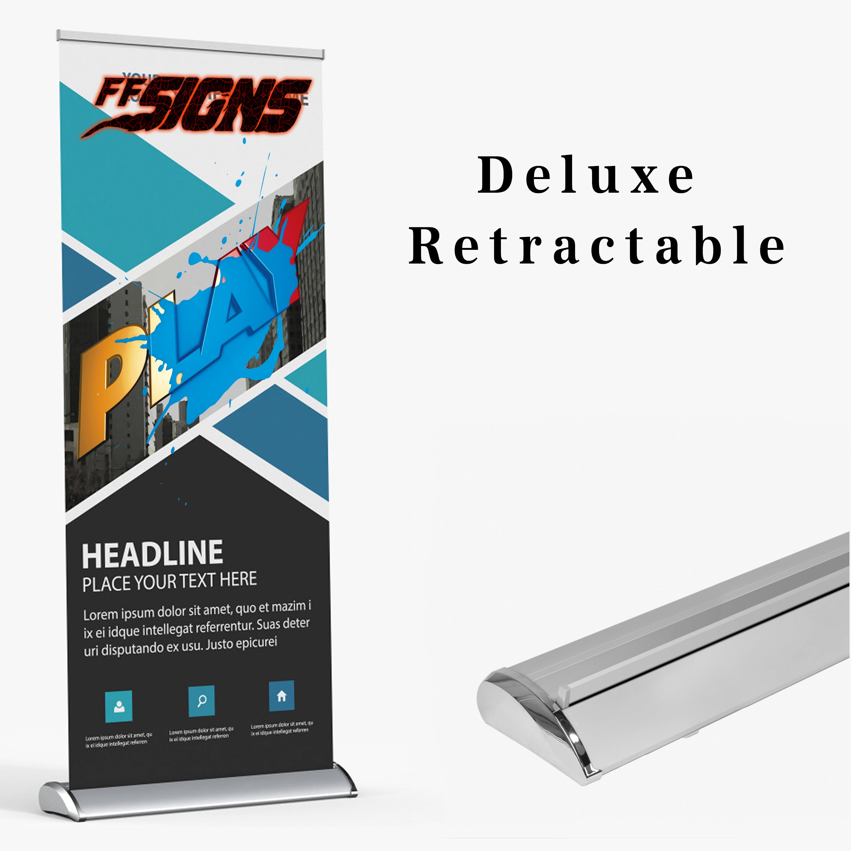 Deluxe Retractable – ffsigns